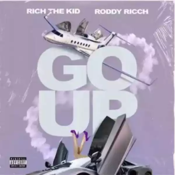 Rich The Kid - Roddy Ricch ft. Go Up